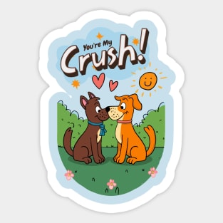 You're My Crush Sticker